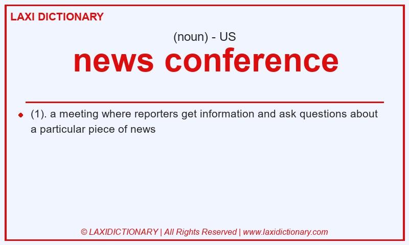 Definition news conference in American English