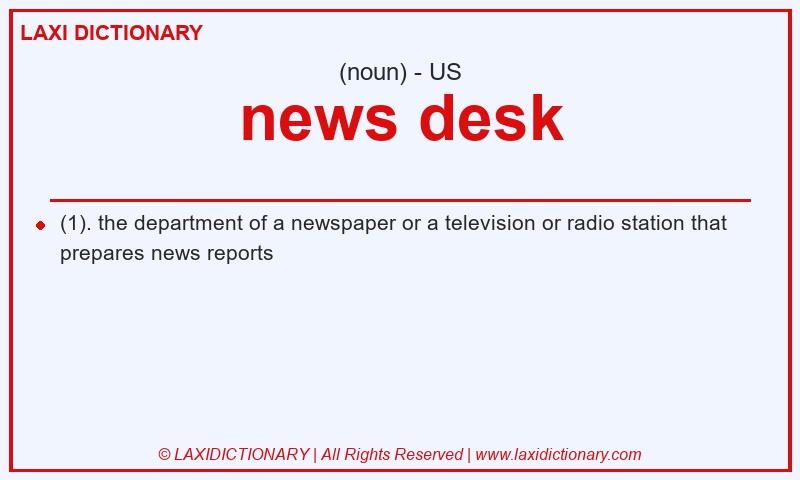 Definition news desk in American English