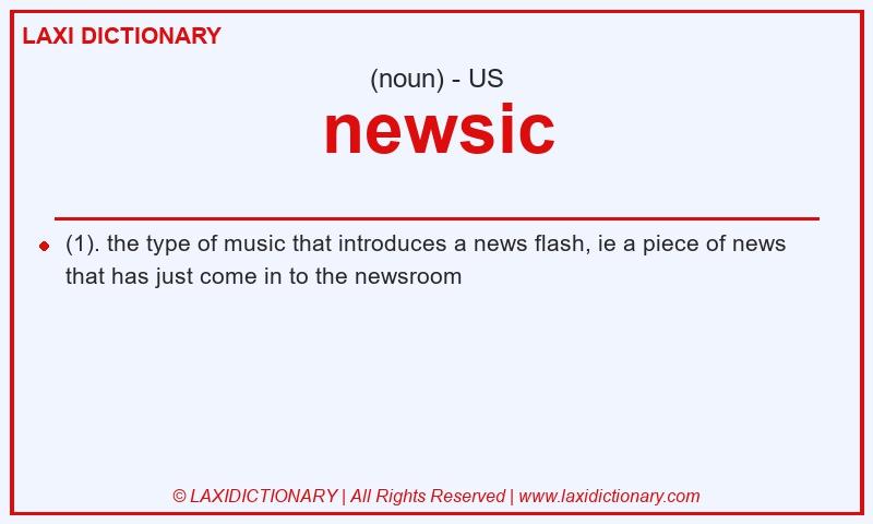 Definition newsic in American English