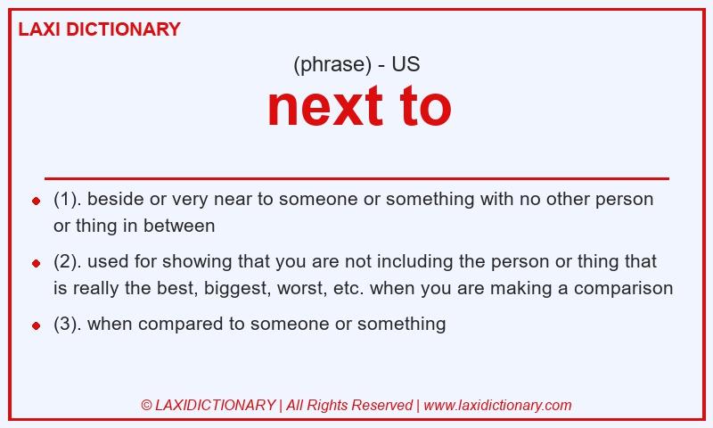 Definition next to in American English