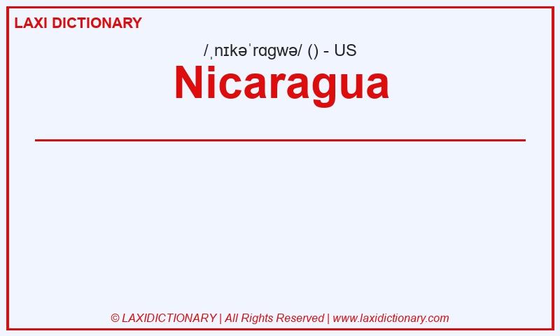 Definition Nicaragua in American English