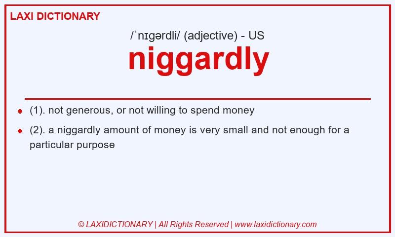 Definition niggardly in American English