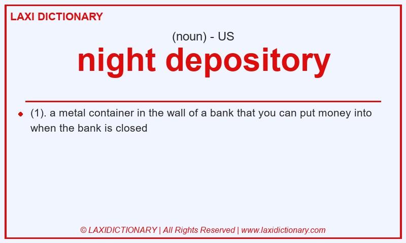 Definition night depository in American English