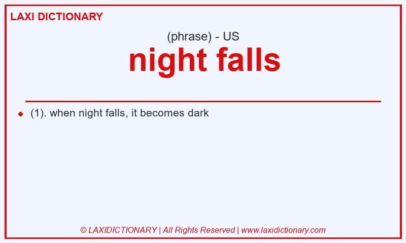 Definition night falls in American English