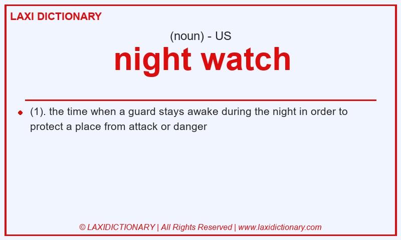 Definition night watch in American English