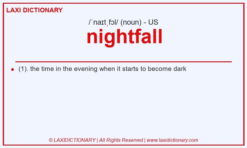 Definition nightfall in American English