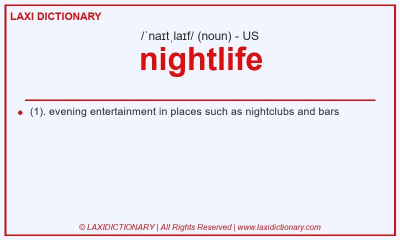Definition nightlife in American English