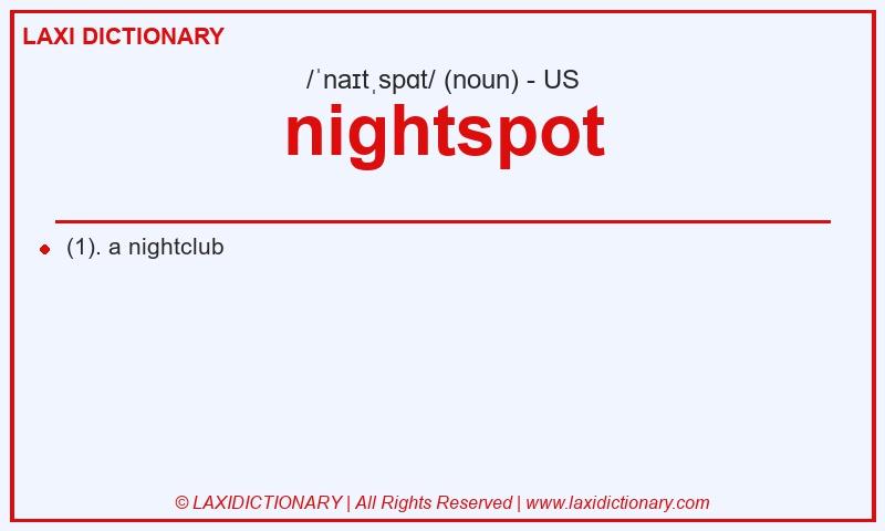 Definition nightspot in American English