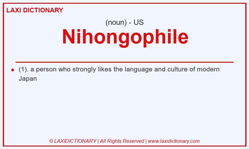 Definition Nihongophile in American English