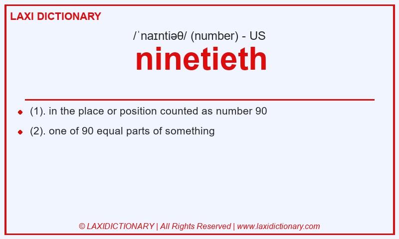 Definition ninetieth in American English