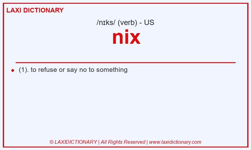 Definition nix in American English