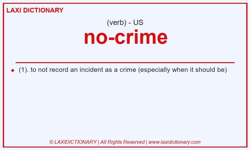 Definition no-crime in American English