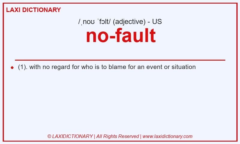 Definition no-fault in American English