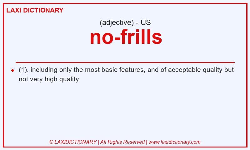 Definition no-frills in American English