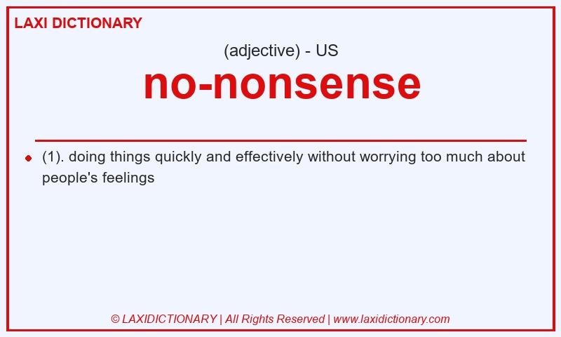 Definition no-nonsense in American English
