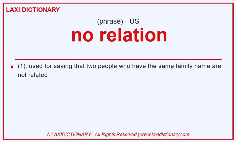 Definition no relation in American English