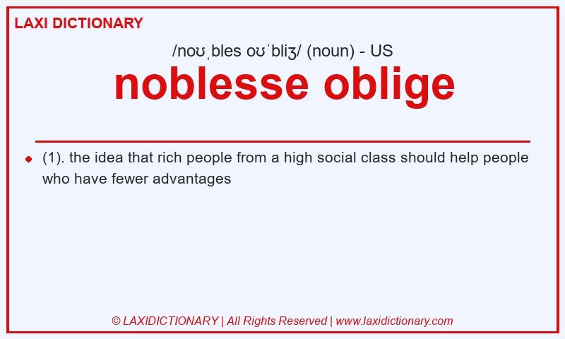 Definition noblesse oblige in American English