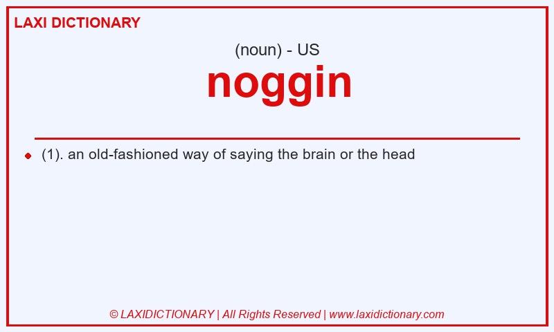 Definition noggin in American English