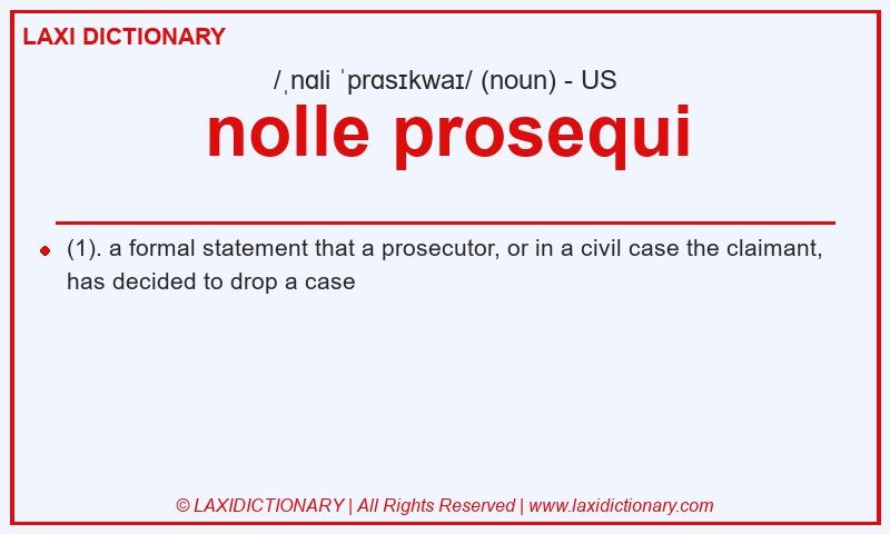 Definition nolle prosequi in American English