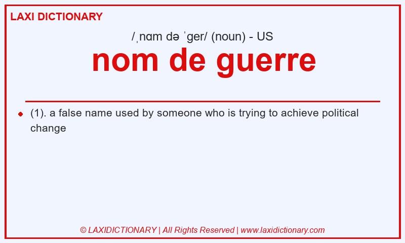 Definition nom de guerre in American English