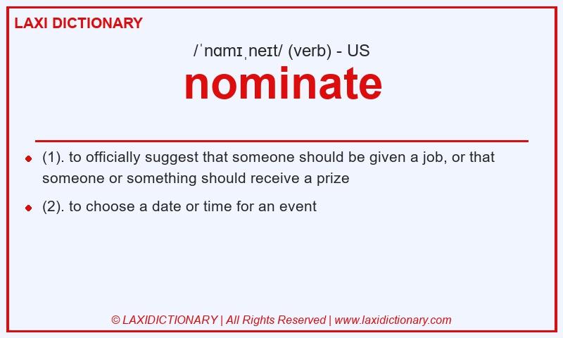 Definition nominate in American English