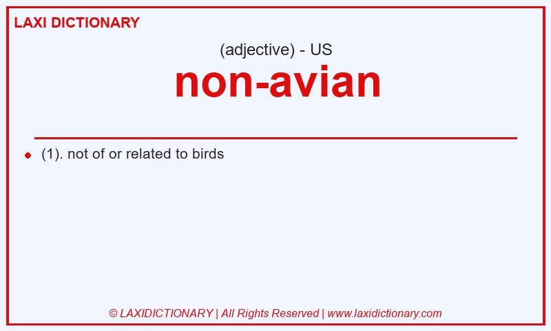 Definition non-avian in American English