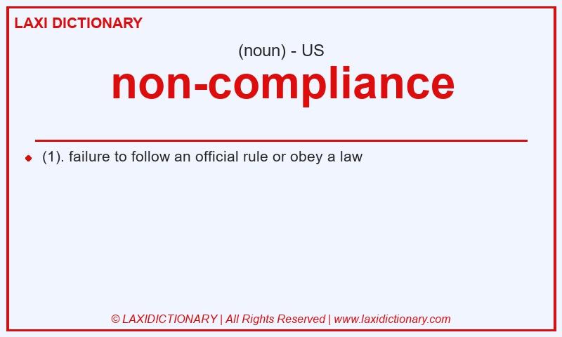 Definition non-compliance in American English