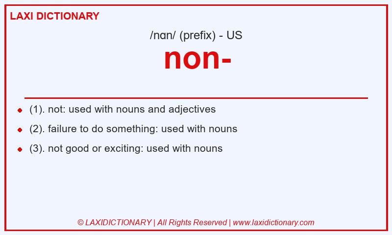 Definition non- in American English