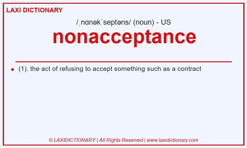 Definition nonacceptance in American English