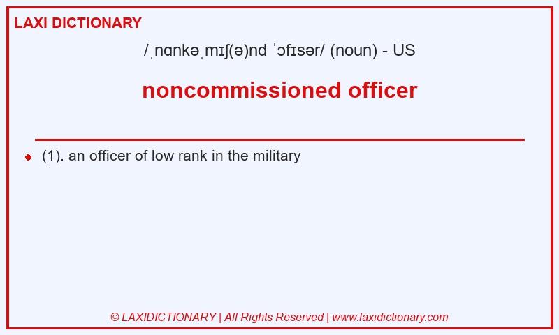 Definition noncommissioned officer in American English