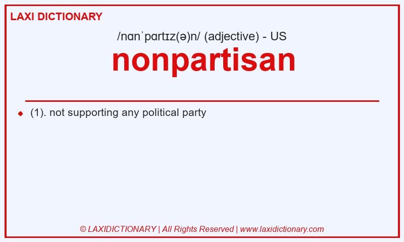Definition nonpartisan in American English