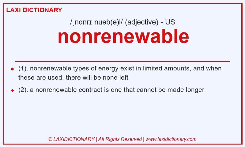 Definition nonrenewable in American English
