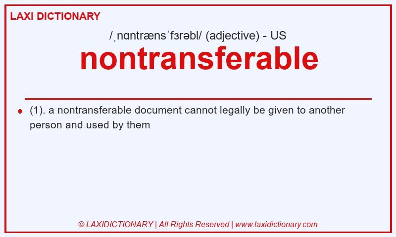 Definition nontransferable in American English