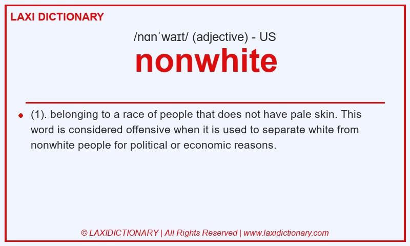 Definition nonwhite in American English