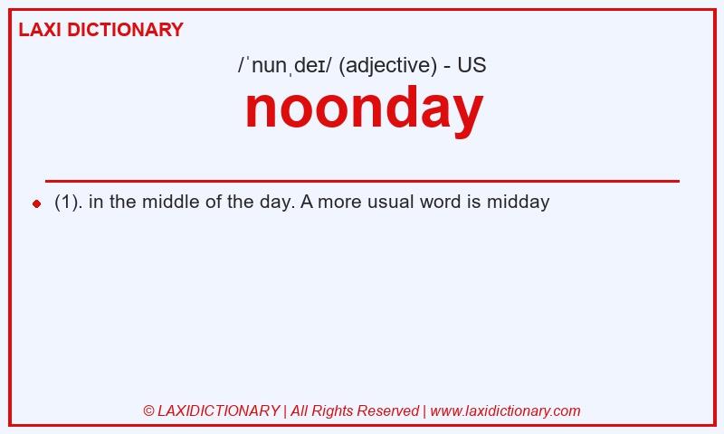 Definition noonday in American English