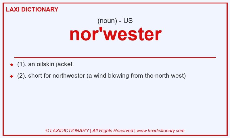 Definition nor'wester in American English