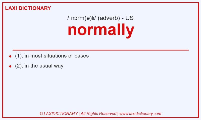 Definition normally in American English
