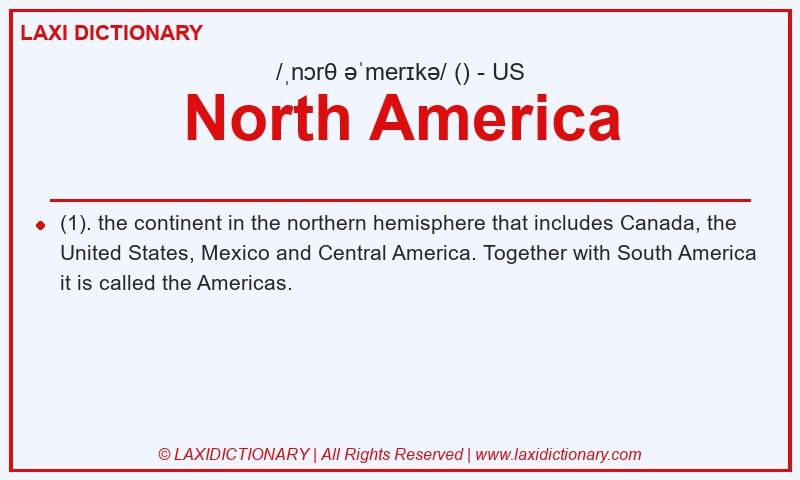 Definition North America in American English