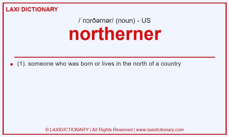 Definition northerner in American English