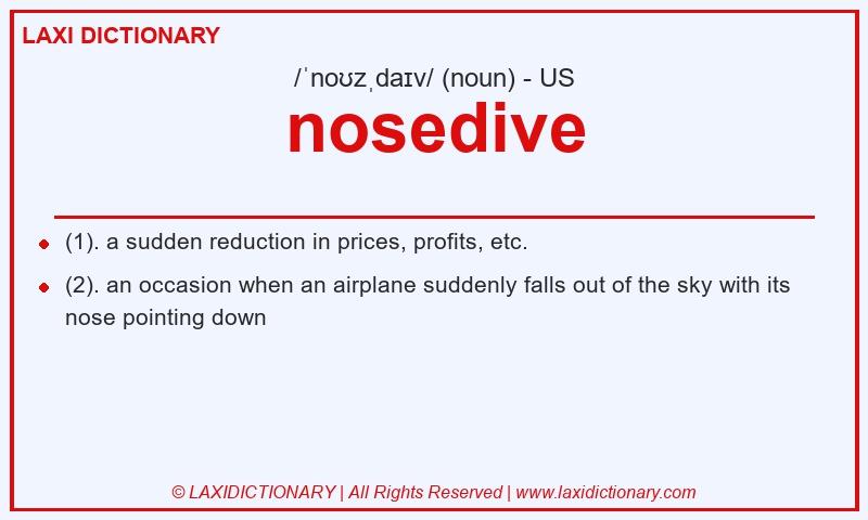 Definition nosedive in American English