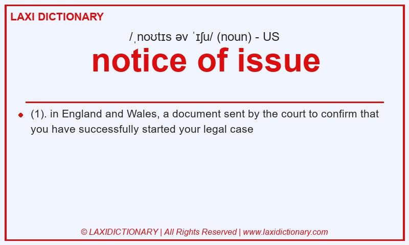 Definition notice of issue in American English