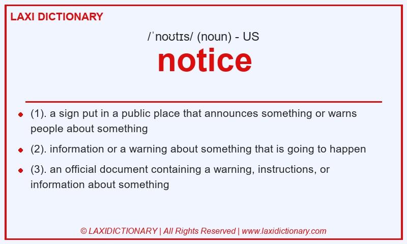 Definition notice in American English