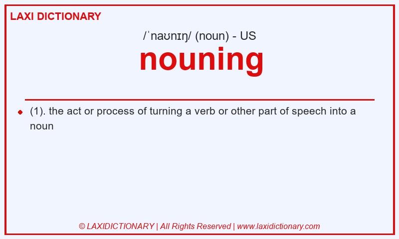 Definition nouning in American English