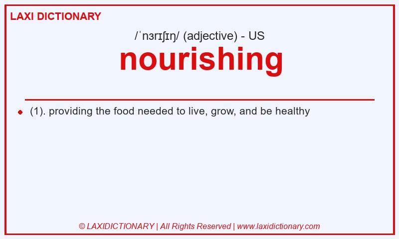 Definition nourishing in American English