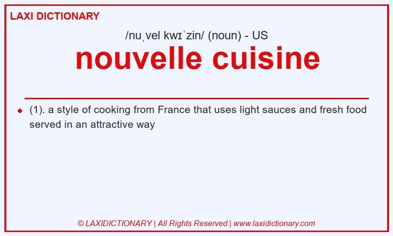 Definition nouvelle cuisine in American English