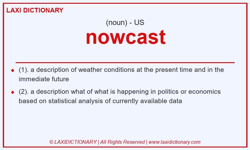 Definition nowcast in American English