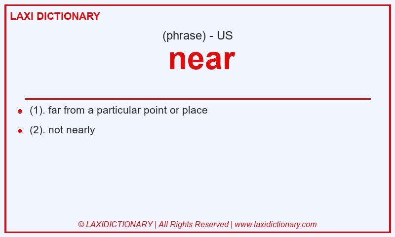 Definition near in American English