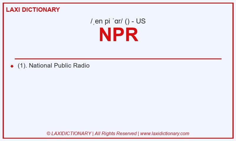 Definition NPR in American English