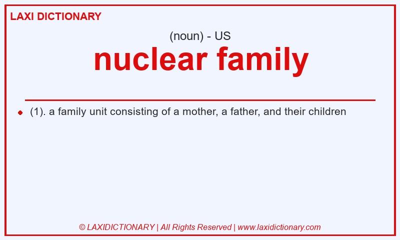 Definition nuclear family in American English