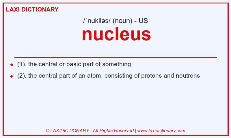 Definition nucleus in American English